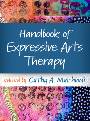 cover image of Handbook of Expressive Arts Therapy
